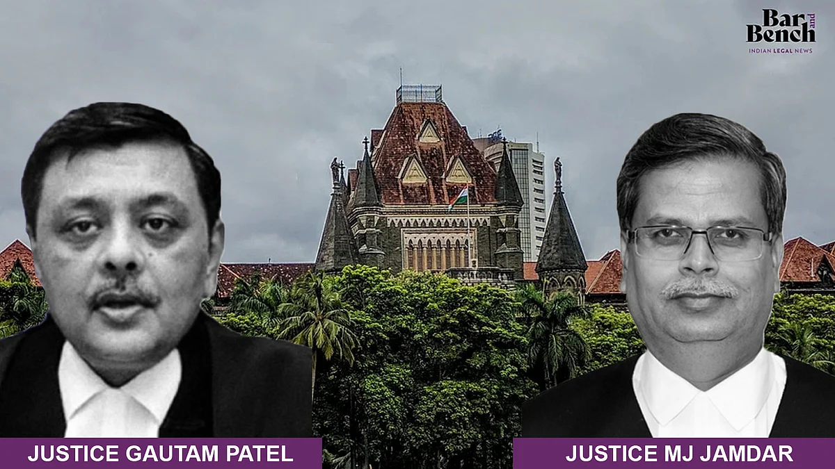 justices gautam patel, MJ Jamdar and Bombay HC