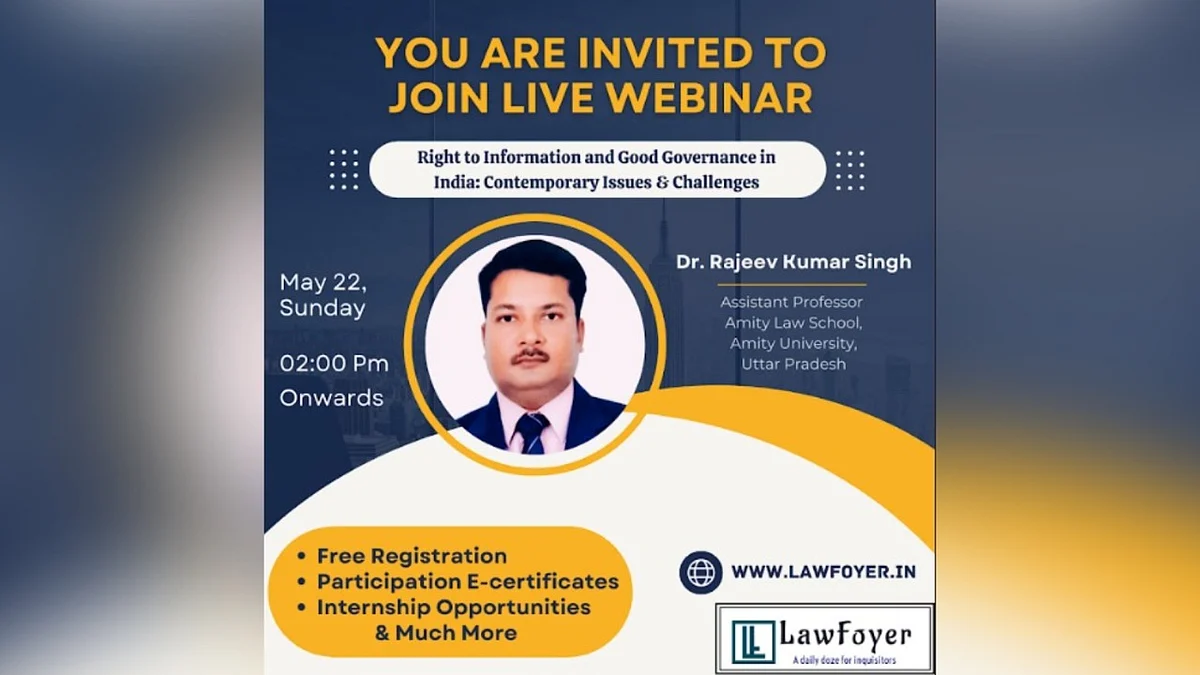 Webinar on "Right to Information and Good Governance in India: Contemporary Issues & Challenges"