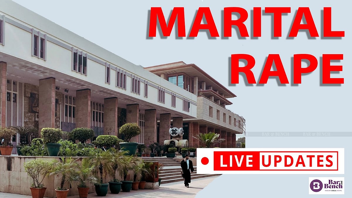 Marital Rape criminalisation: Delhi High Court to pronounce verdict [LIVE UPDATES] - Vimarsana News
