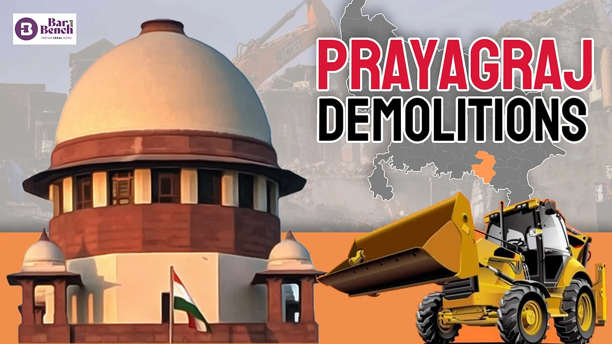 Supreme Court and Prayagraj demolitions