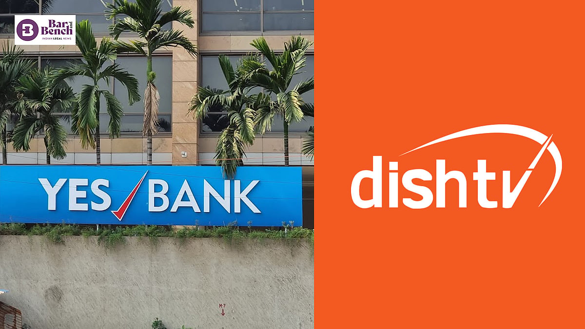 Bombay High Court allows Yes Bank to attend DishTV EGM - Vimarsana News