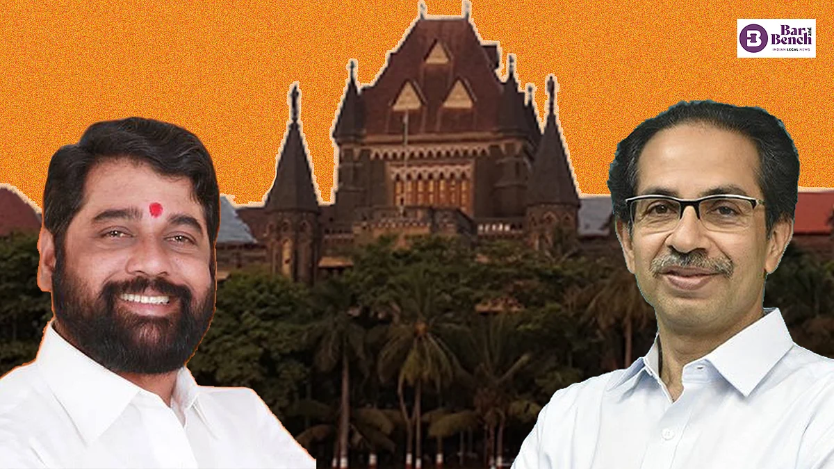 Eknath Shinde, Uddhav Thackeray and Bombay High Court