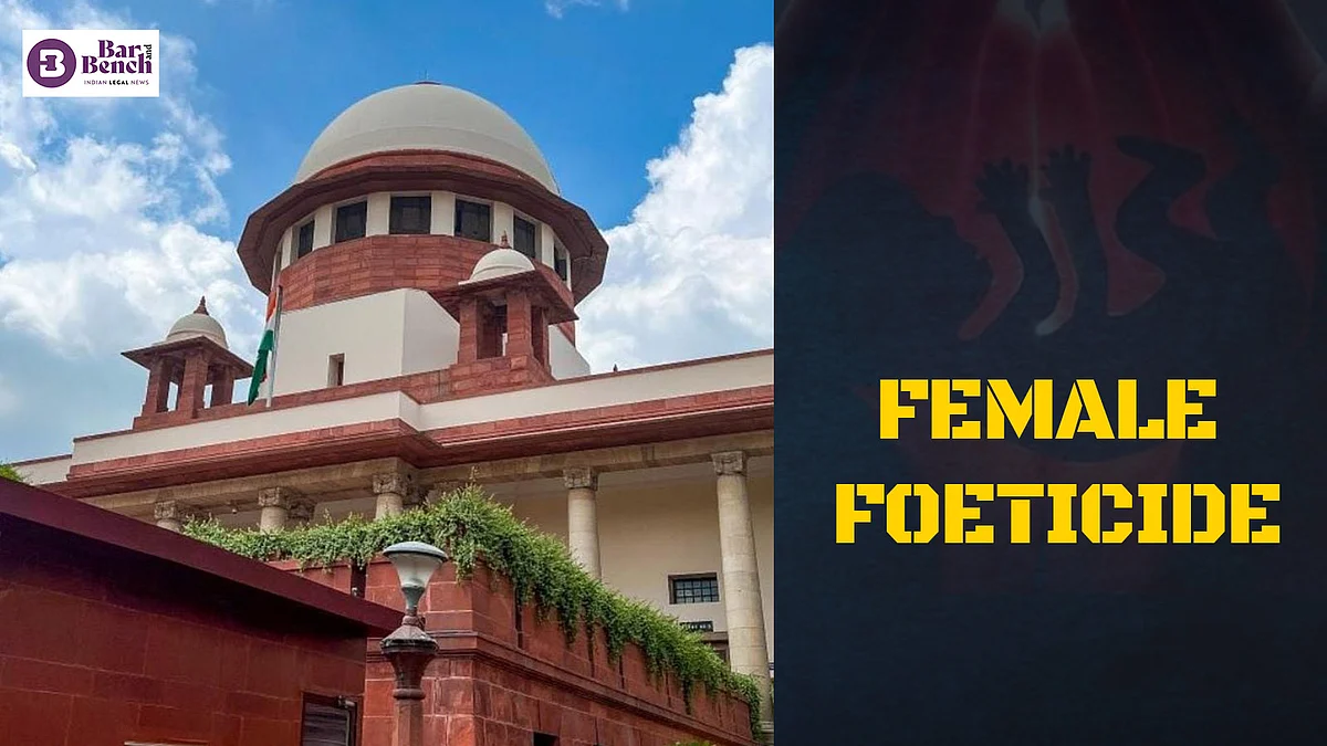 Female foeticide and Supreme Court