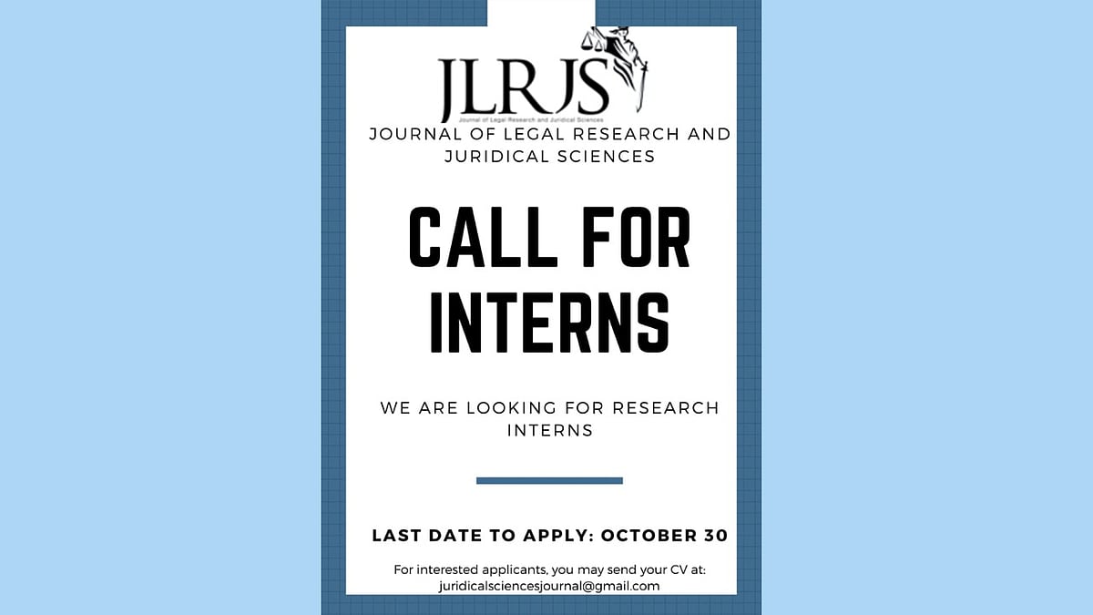 Call for Research Intern: Journal of Legal Research & Juridical Sciences (Apply by 30 Oct) - Vimarsana News
