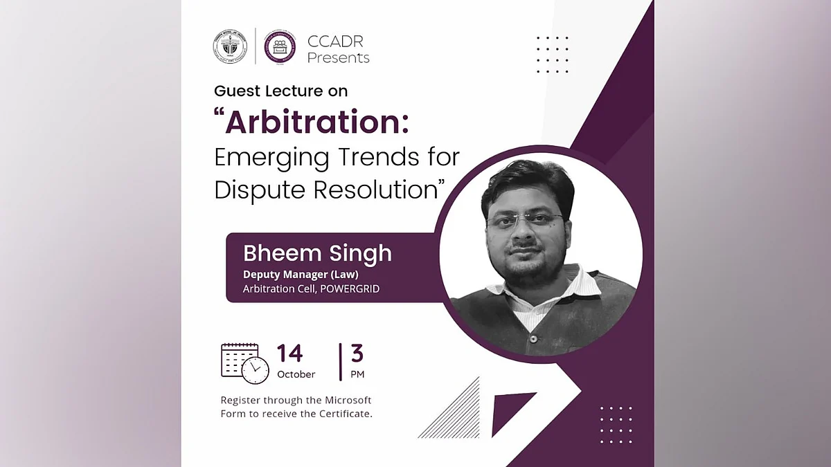 Guest Lecture on "Arbitration: Emerging Trends for Dispute Resolution" by CCADR, CNLU