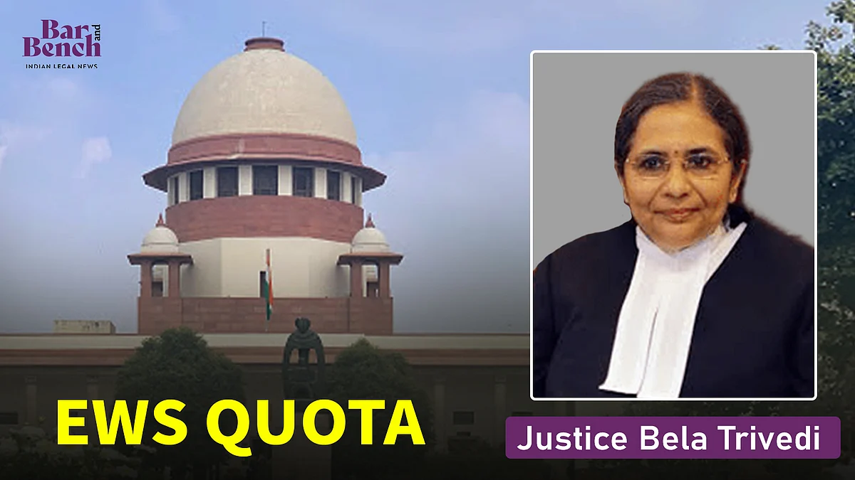 EWS Quota, Justice Bela M Trivedi