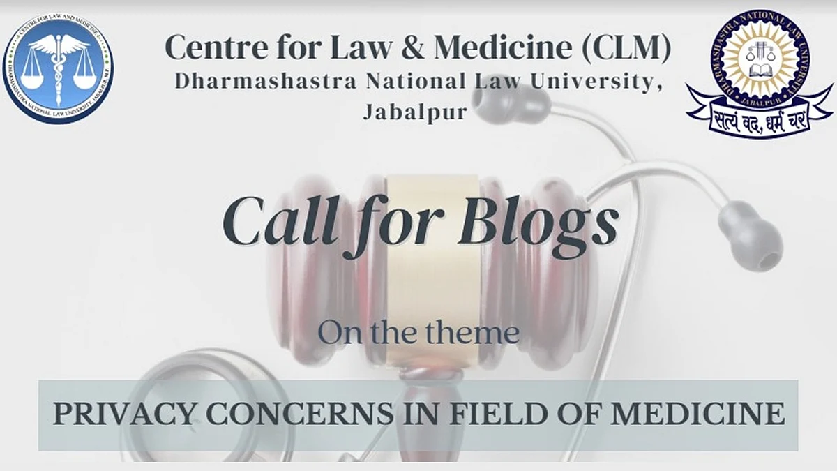 Call for Blogs: DNLU Jabalpur Centre for Law and Medicine (CLM)