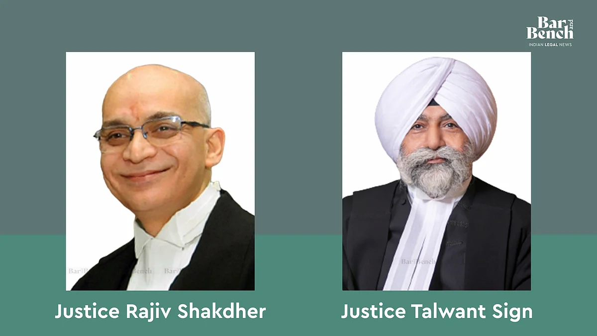 Justice Rajiv Shakher and Justice Talwant Singh