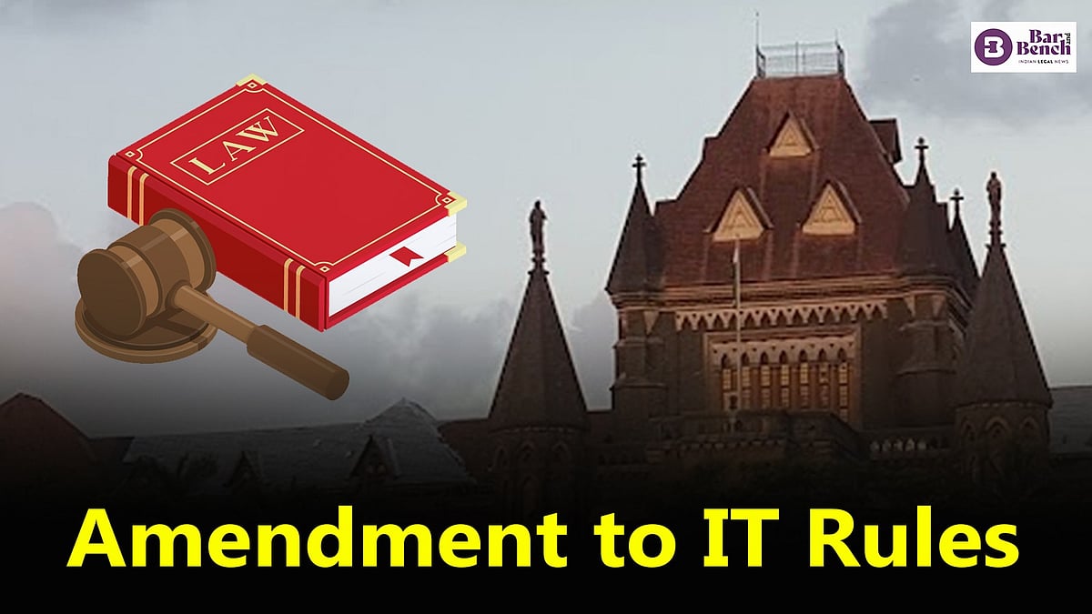 [IT Rules amendment] Government is not a repository of truth that cannot be questioned: Bombay High Court - Vimarsana News
