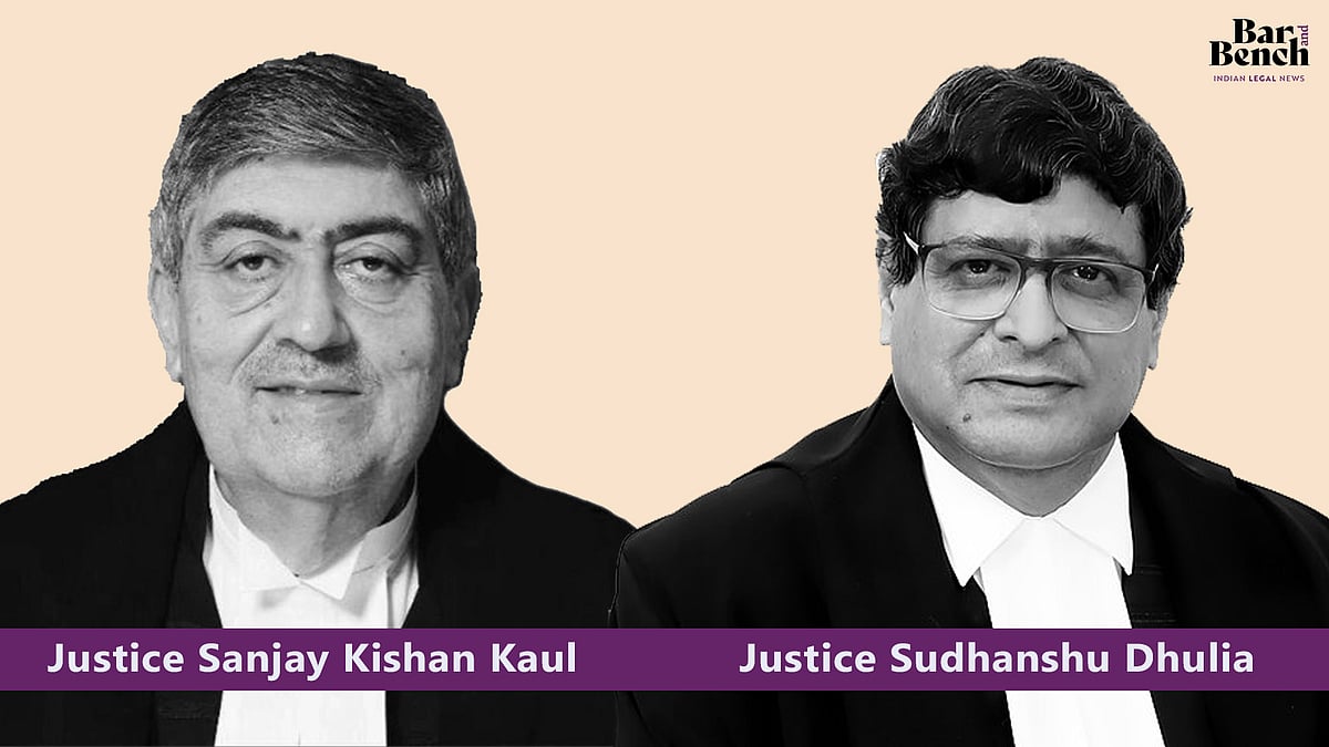 Justice Sanjay Kishan Kaul and Justice Sudhanshu Dhulia