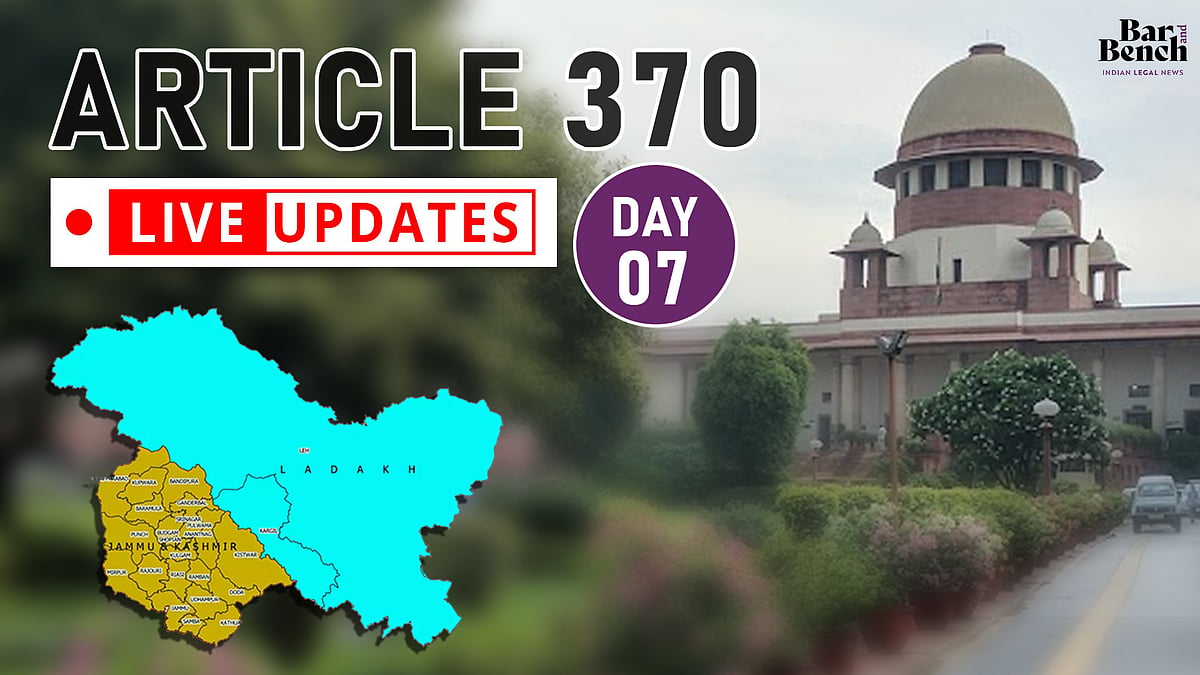 Article 370 case: LIVE UPDATES from Supreme Court [Day 7] - Vimarsana News