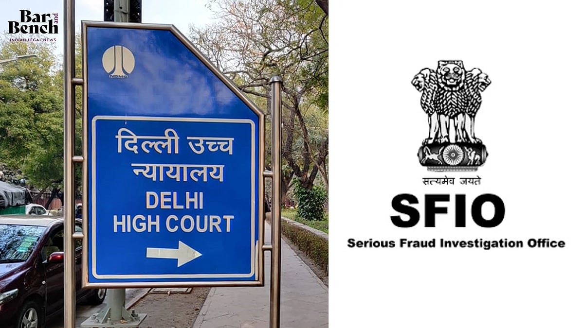 Parallel investigation by other agencies not permitted when SFIO is probing affairs of a company: Delhi High Court - Vimarsana News