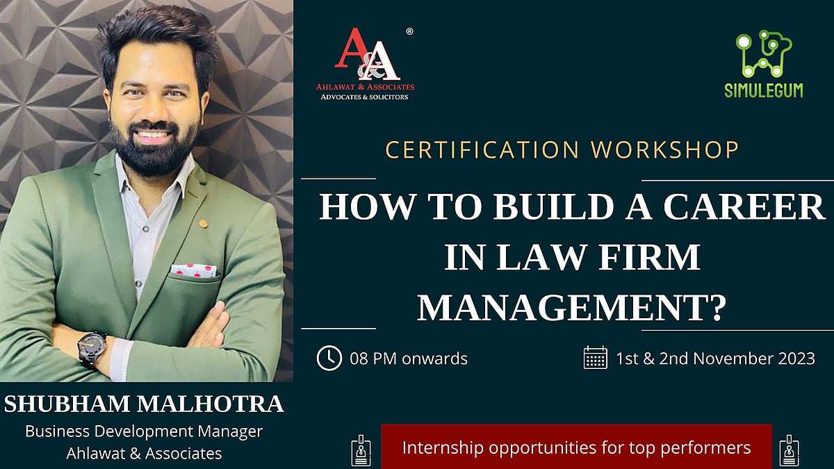 Certification Workshop on 'How to Build A Career in Law Firm Management?' by SimuLegum: Register Now! - Vimarsana News