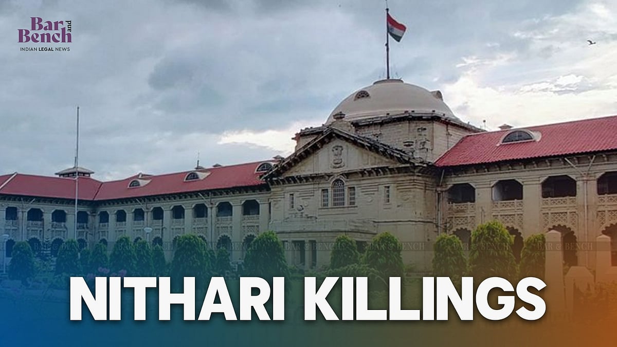 Nithari Killings: Allahabad High Court slams CBI, UP Police for shoddy probe, implicating poor servant - Vimarsana News