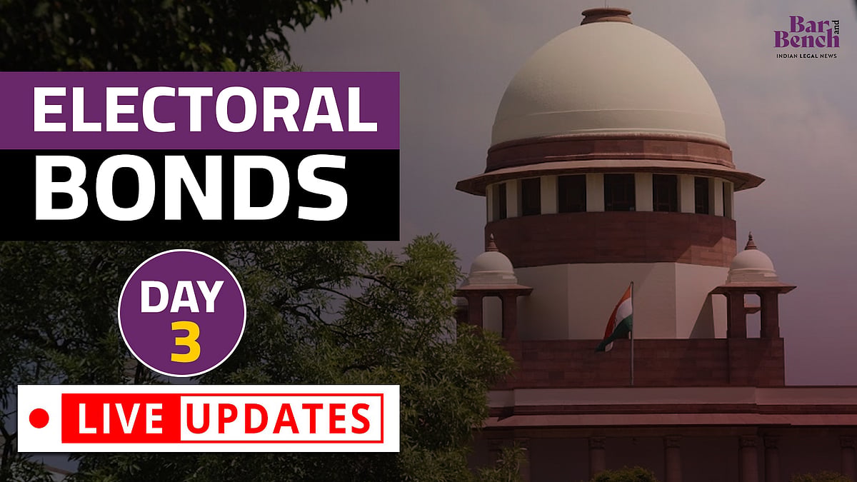 Electoral bonds case: LIVE UPDATES from Supreme Court [Day 3] - Vimarsana News