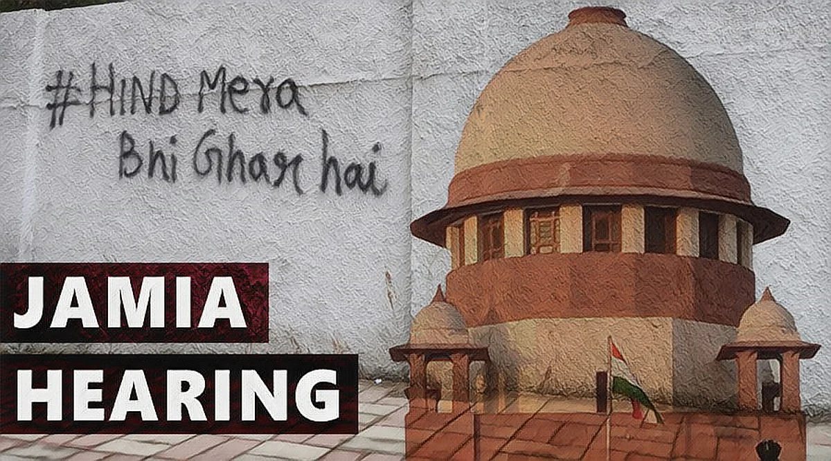 Jamia Violence: Live updates from the Supreme Court of India