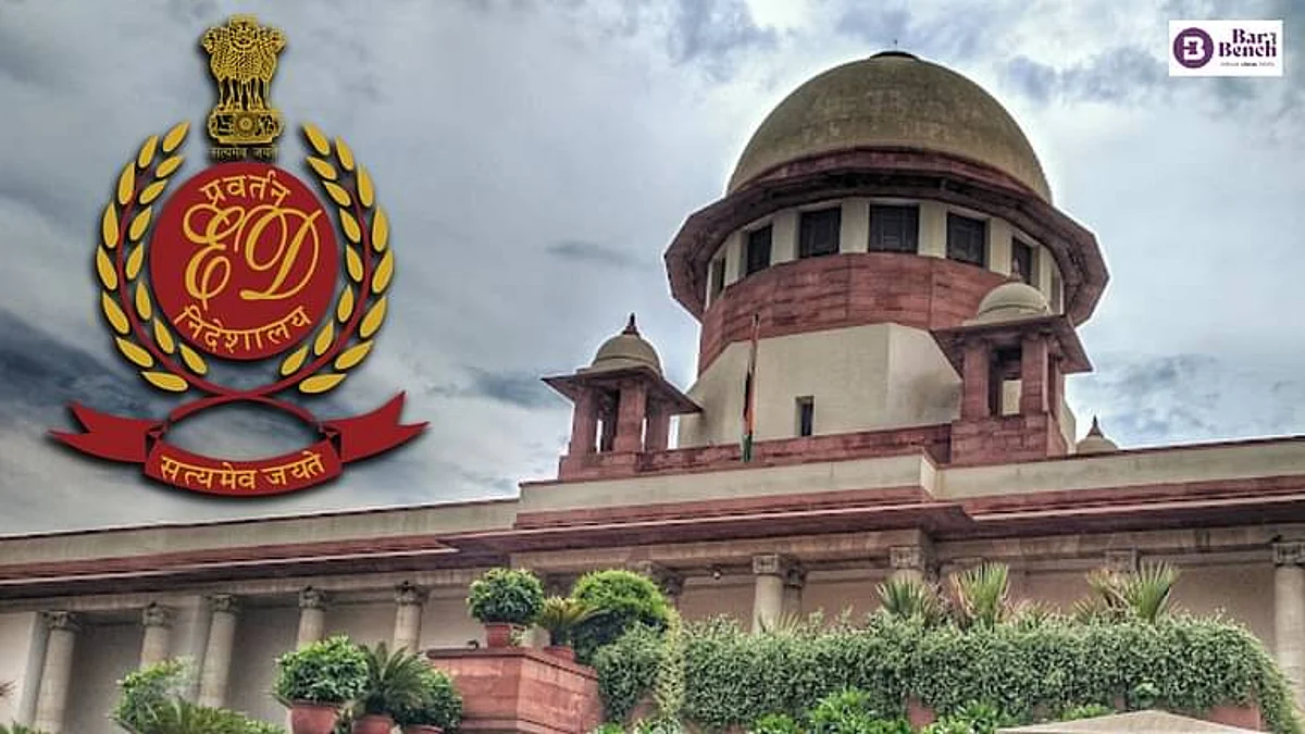 ईडी का अंधाधुंध इस्तेमाल करेंगे तो पीएमएलए की अहमियत खत्म हो जाएगी: सुप्रीम कोर्ट