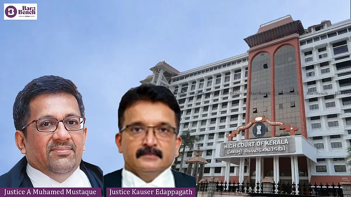 Justice A Muhamed Mustaque, Justice Kauser Edappagath and Kerala HC
