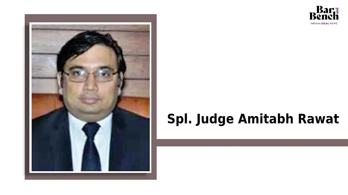 Spl. Judge Amitabh Rawat