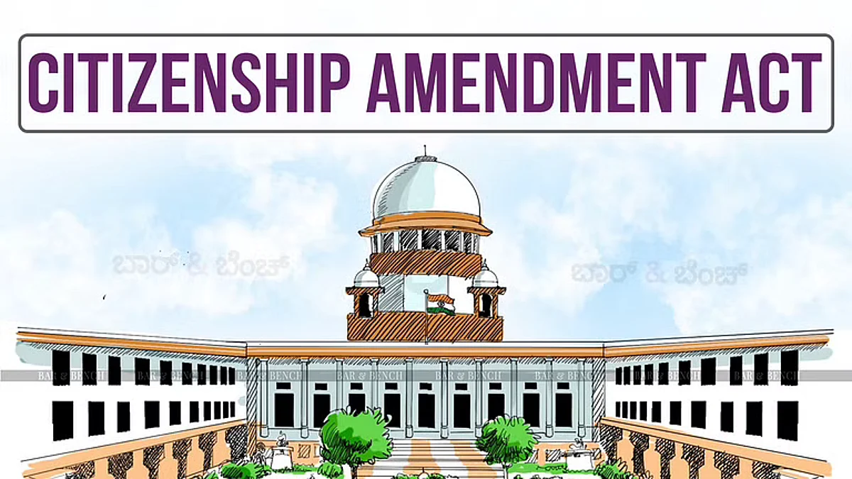 Supreme Court, Citizenship Amendment Act