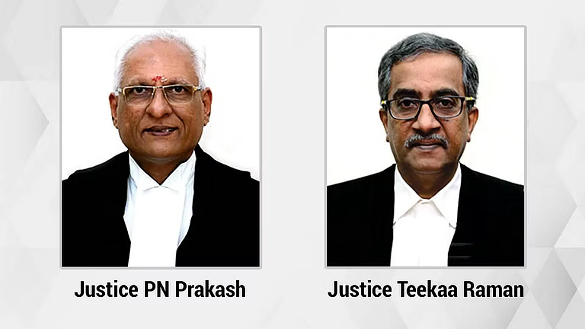 Justice PN Prakash and Justice Teekaa Raman