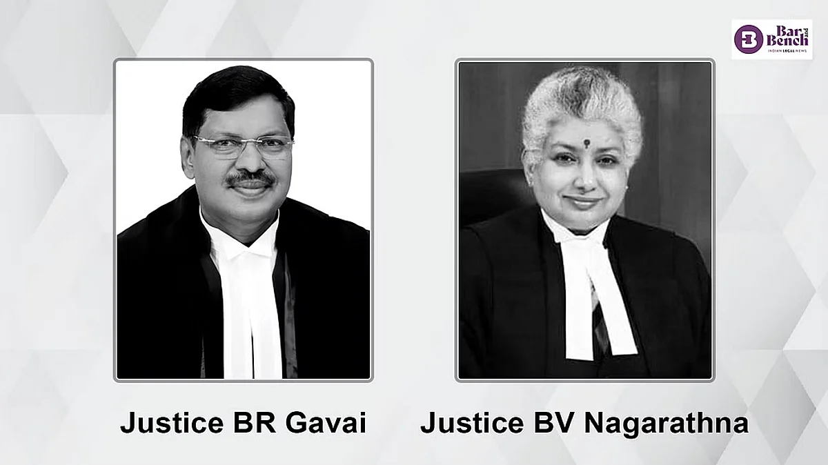 Justice BR Gavai and Justice BV Nagarathna