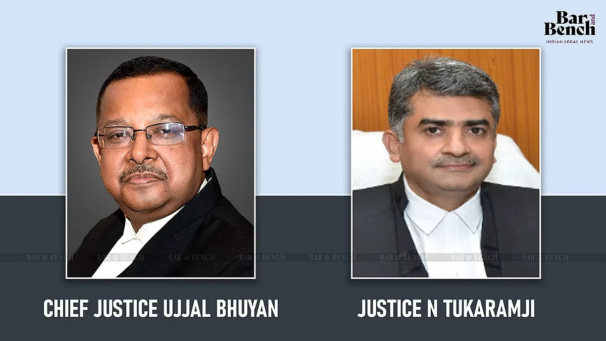 Chief Justice Ujjal Bhuyan and Justice N Tukaramji