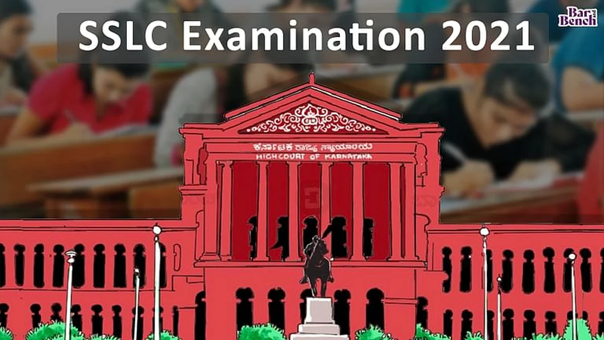 Karnataka High Court, SSLC Examination 2021