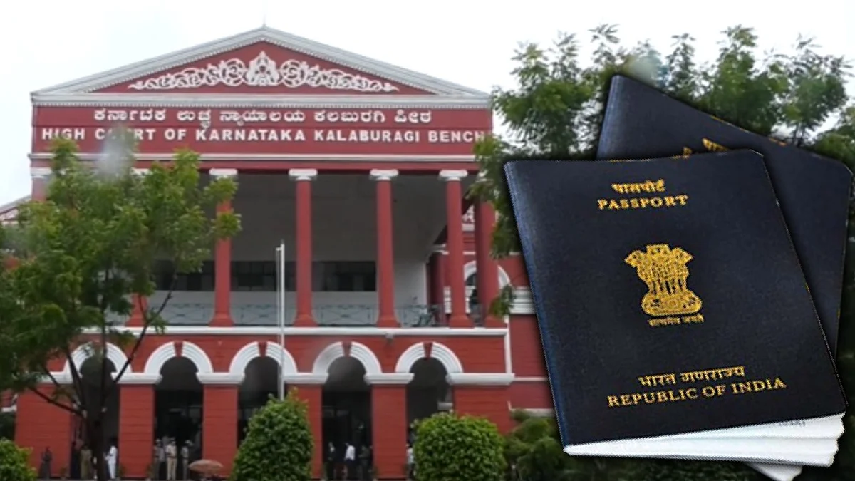 Karnataka High Court (Kalaburgi Bench) and Passport