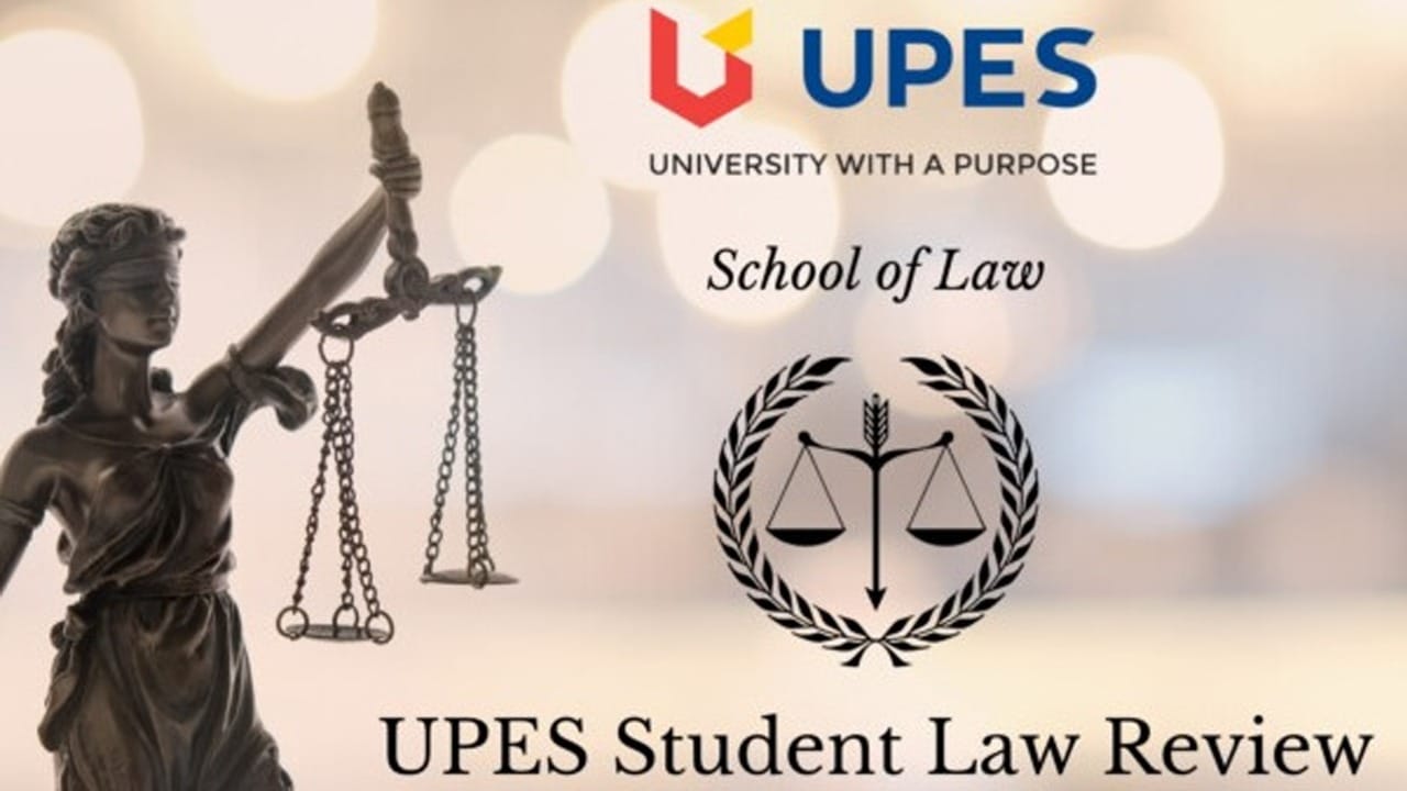 Call For Papers UPES Student Law Review By UPES Dehradun Submit By 