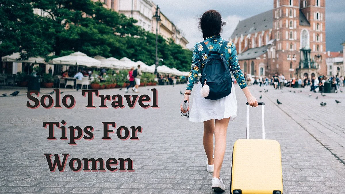 Solo Travel Tips and Places For Women | Safest Countries for Women to Travel Solo