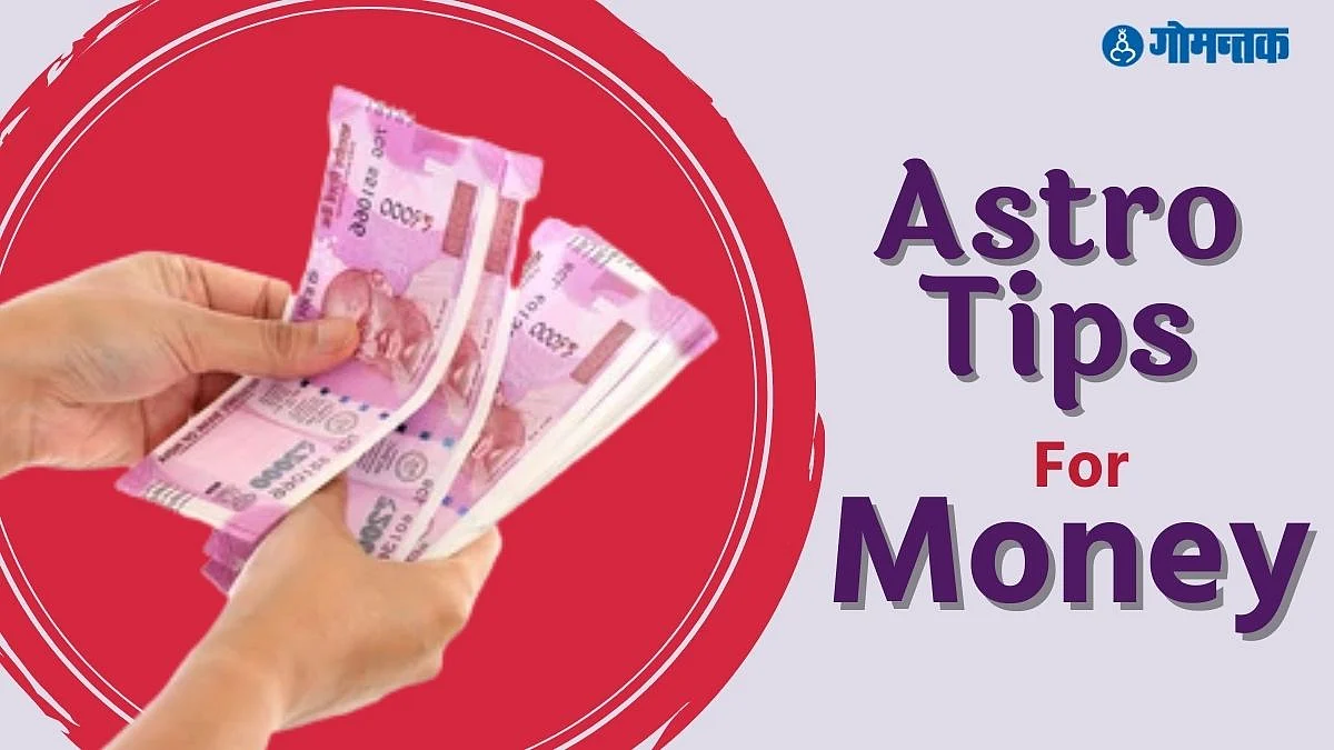Astro Tips For Money