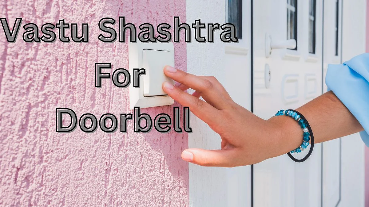 Vastu Shashtra For Doorbell