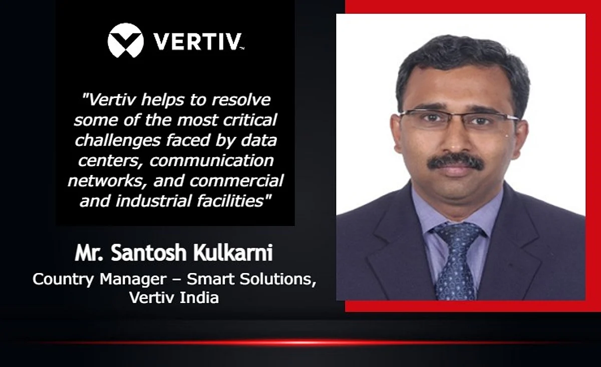 “Through ‘Vertiv Partner Portal’, we provide them 360-degree support”