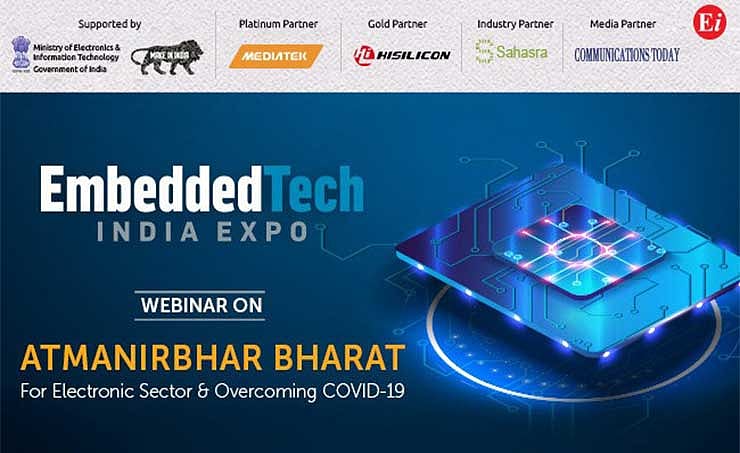 Exhibition India Group, Embedded Tech Expo, Atmanirbhar Bharat, COVID