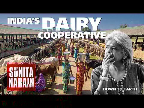 The Sunita Narain Show: Why we need to scale up India’s dairy cooperative model 