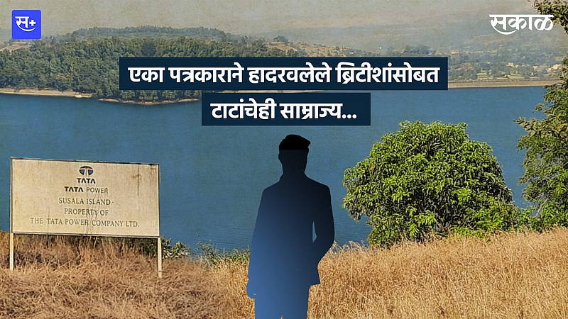 Mulshi dam protest journalist role in british rule }