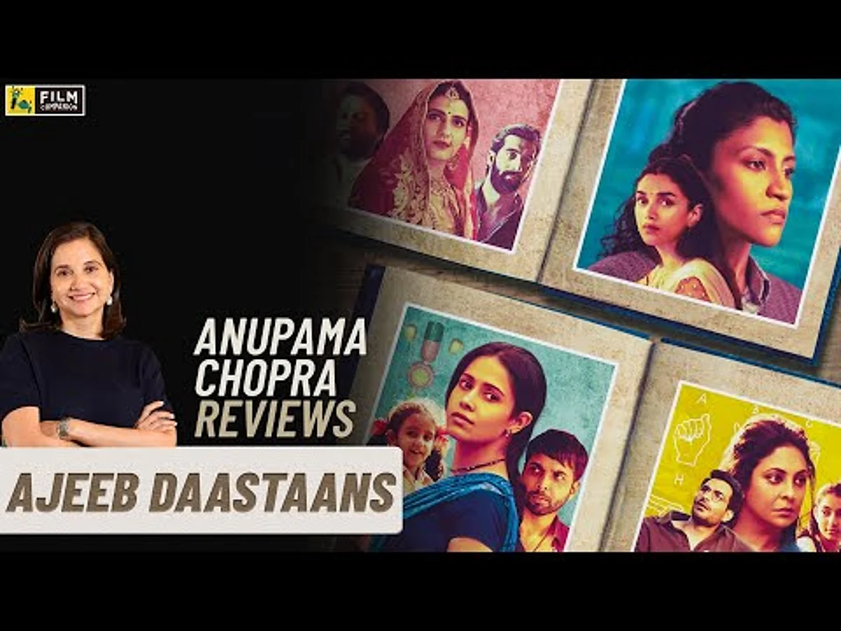 Ajeeb Daastaans | Anupama Chopra’s Review | Film Companion
