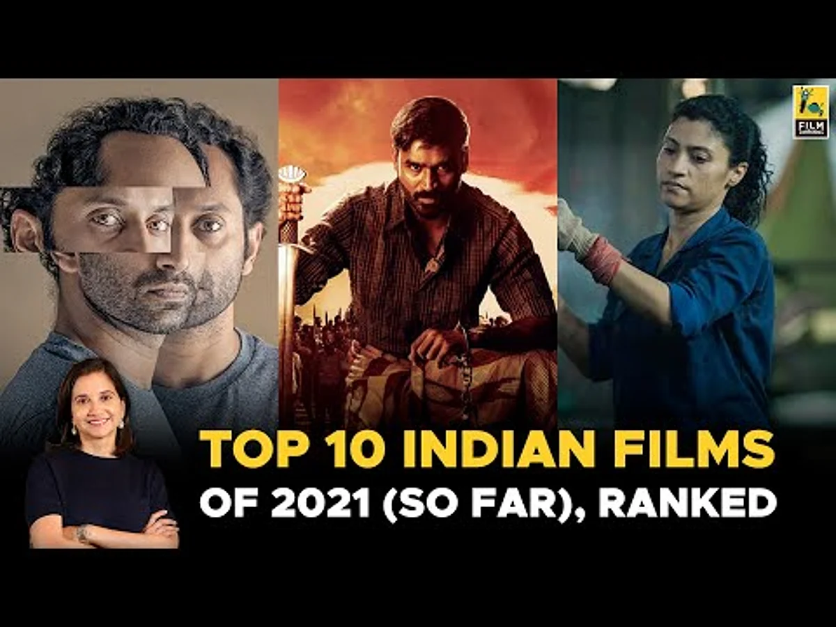 Top 10 Indian Films Of 2021 (So Far) Ranked | Anupama Chopra | Film Companion