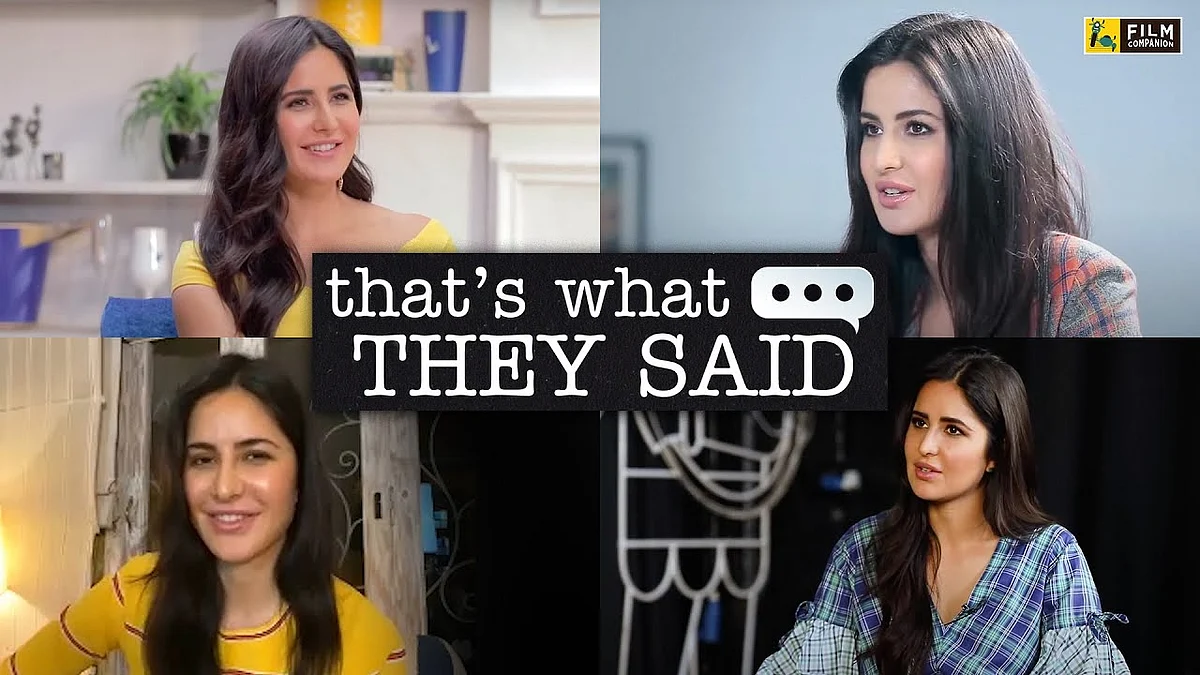 Katrina Kaif | That’s What They Said | Film Companion