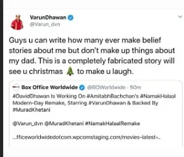 Varun Dhawan rubbishes reports of 'Namak Halaal' remake, says 'don't make up things about my dad'