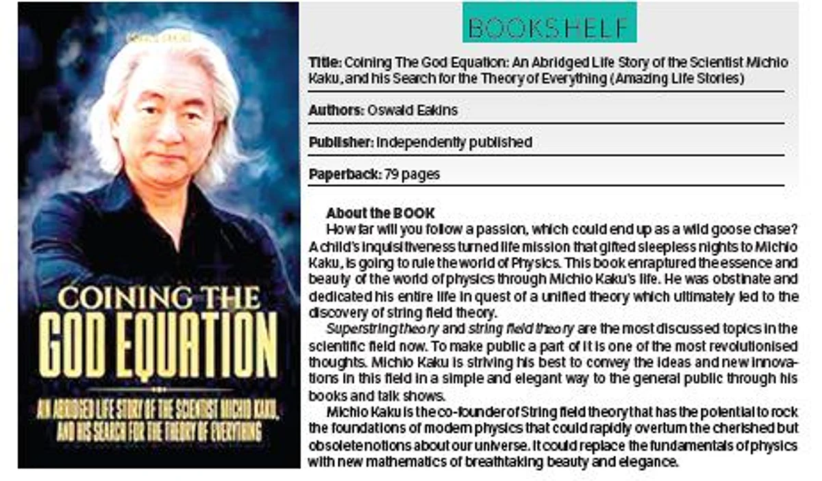 How far will you follow a passion, which could end up as a wild goose chase? A child’s inquisitiveness turned life mission that gifted sleepless nights to Michio Kaku, is going to rule the world of Physics.