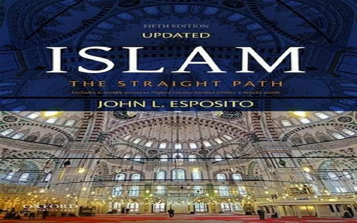 On Reading John Esposito’s Islam—The Straight Path