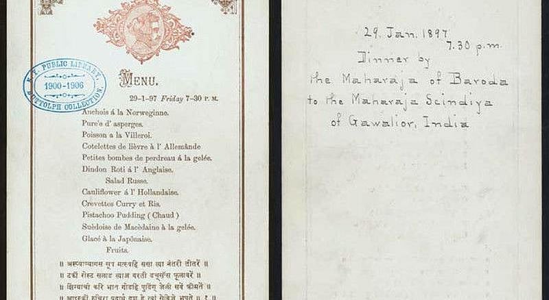 This Was The Maharaja Of Baroda's Dinner Party Menu From 1897