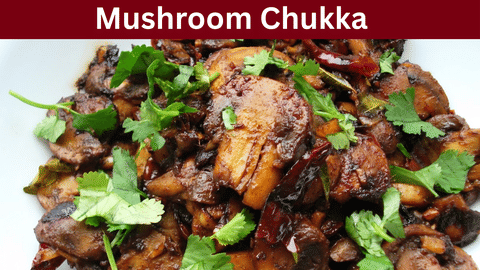Mushroom chukka