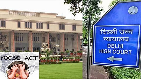 Delhi HC POCSO Case