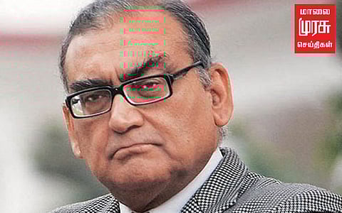 சித்தூர்-தச்சூர்: "6 வழிச்சாலை திட்டத்துக்கு எதிராக வழக்கு தொடரப்படும்" மார்கண்டேய கட்ஜு!