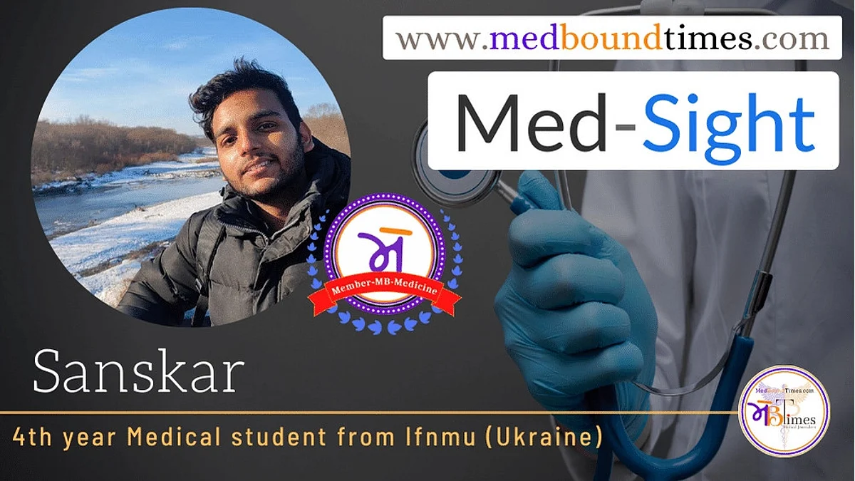 Sanskar, 4th year Medical student from Ifnmu, Ukraine