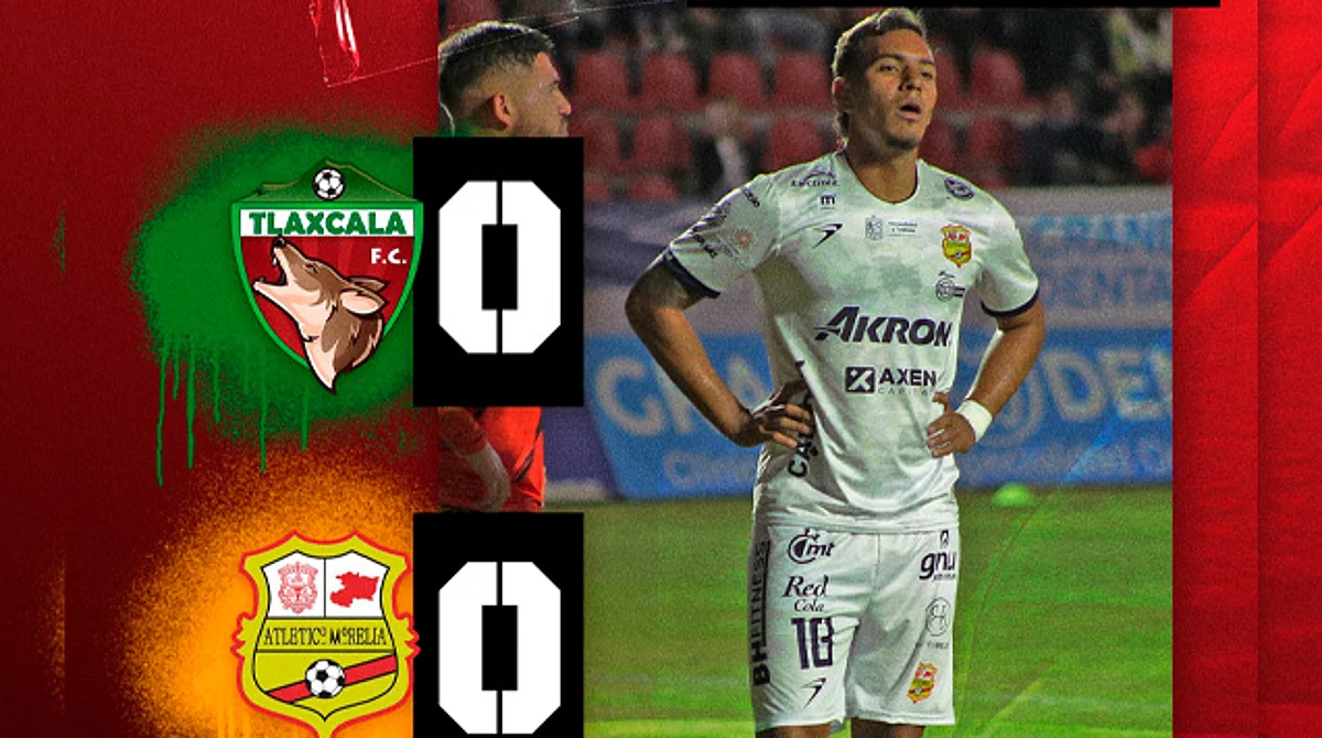 Atlético Morelia se trae un punto de Tlaxcala, tras empatar a cero goles