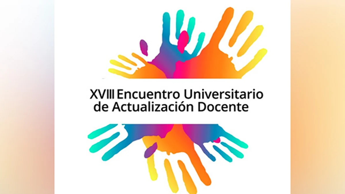 Abierta recepción de ponencias para XVIII Encuentro Universitario de Actualización Docente